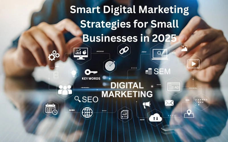 Smart Digital Marketing Strategies